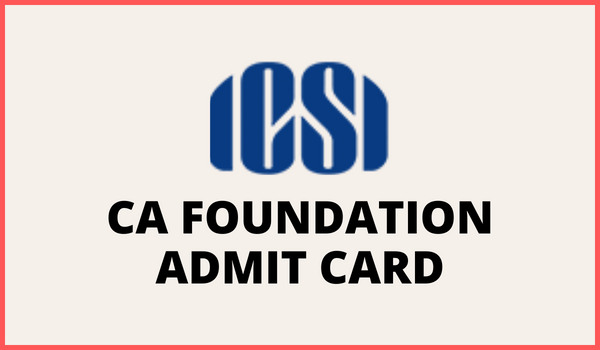 CA Foundation Admit card