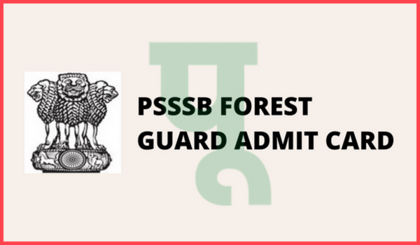 PSSSB Forest Guard Admit card