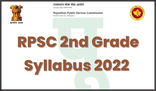 RPSC-2nd-Grade-Syllabus-2022