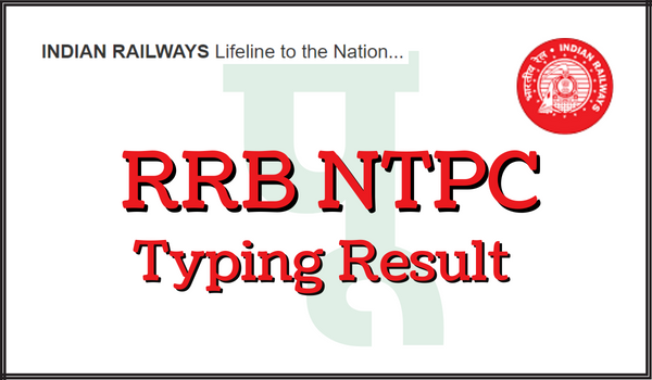 RRB NTPC Typing Result