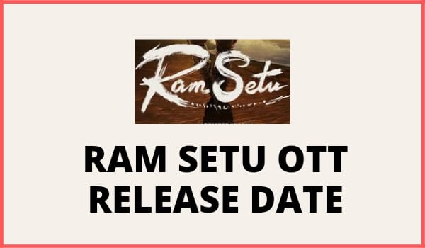 Ram Setu OTT Release Date