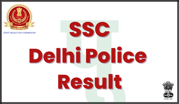 SSC-Delhi-Police-Result