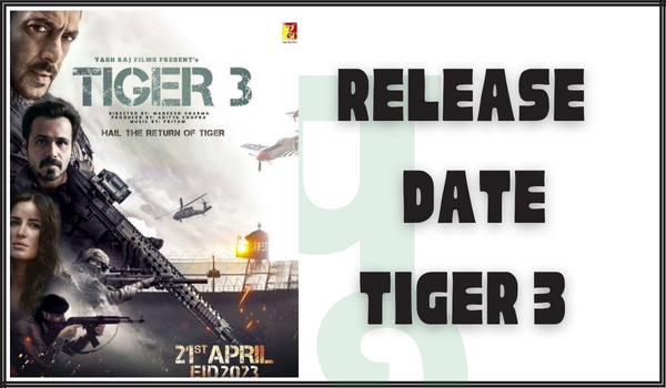 Tiger-3-Release-Date