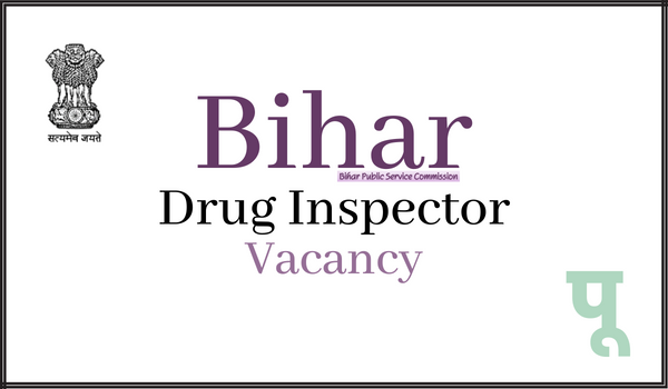 Bihar-Drug-Inspector-Vacancy
