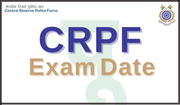 CRPF-Exam-Date