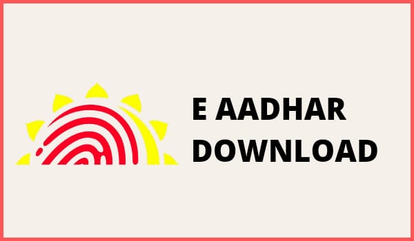 E Aadhaar Download