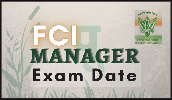 FCI Manager Exam Date