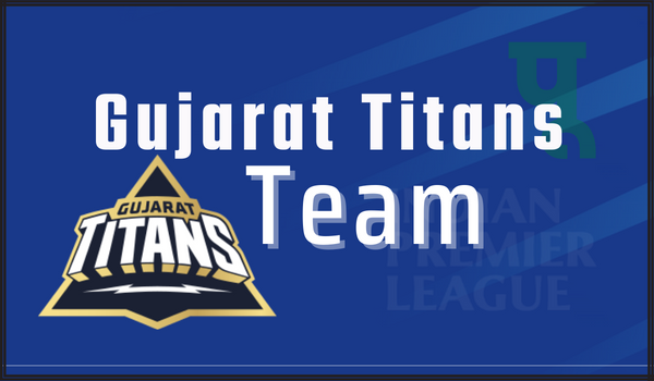 Gujarat Titans Team