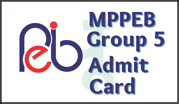 MPPEB-Group-5-Admit-Card