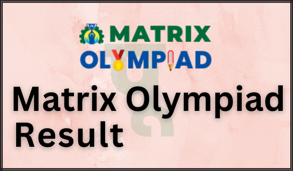 Matrix Olympiad Result