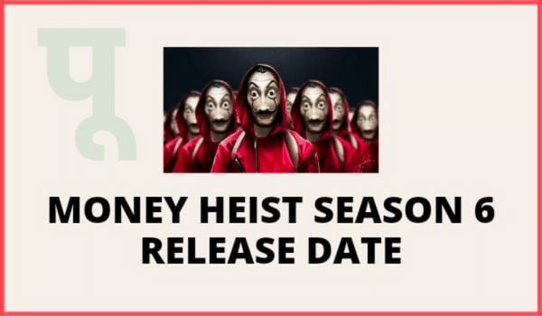 Money heist Season 6