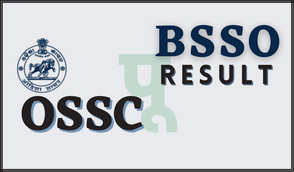 OSSC BSSO Result