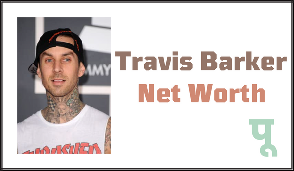 Travis-Barker-Net-Worth