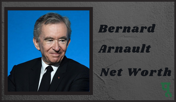 Bernard-Arnault-Net-Worth