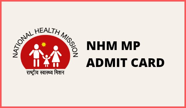 NHM MP Admit Card