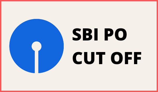SBI PO Cut off