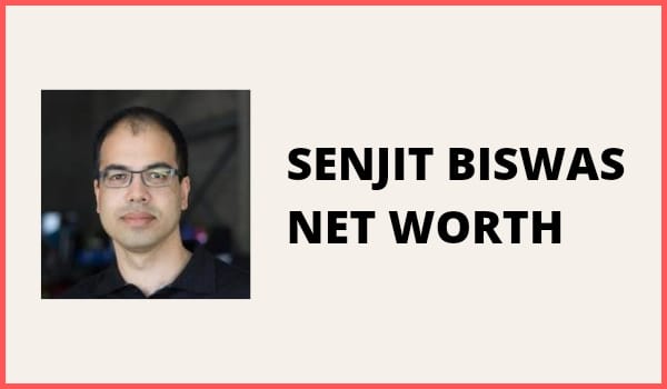 Sanjit Biswas Net Worth