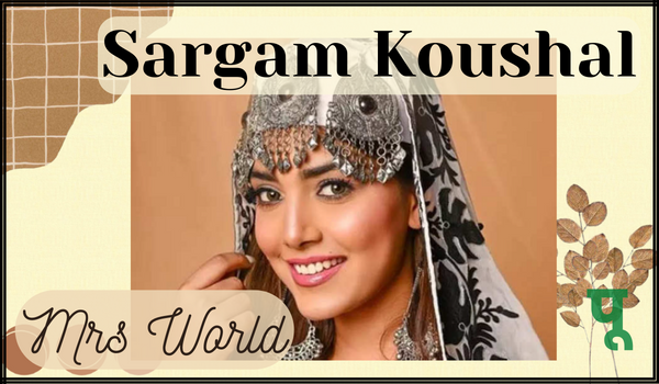 Sargam Koushal Mrs World