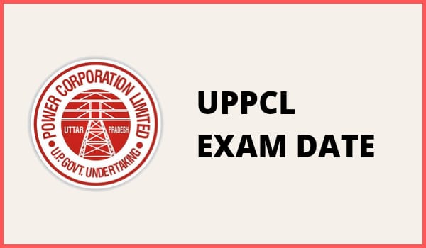 UPPCL Exam Date
