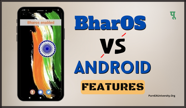 BharOS Vs Android Features