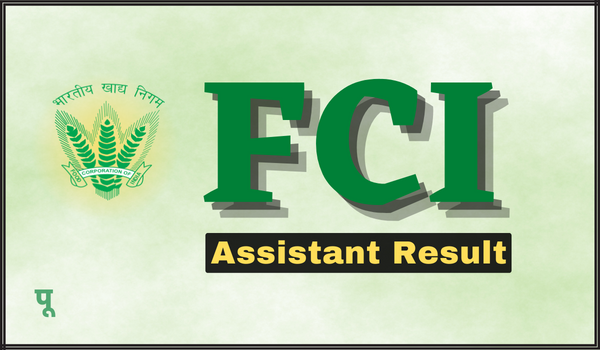 FCI Assistant Result