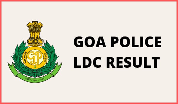 Goa Police LDC Result