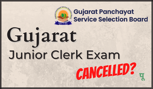 Gujarat Junior Clerk Cancelled