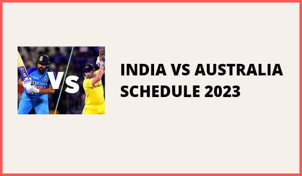 India vs Australia Schedule