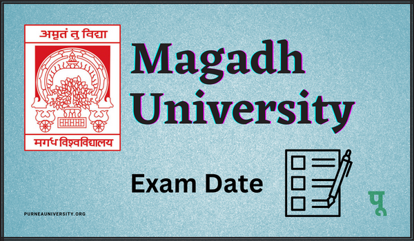 Magadh University Exam Date