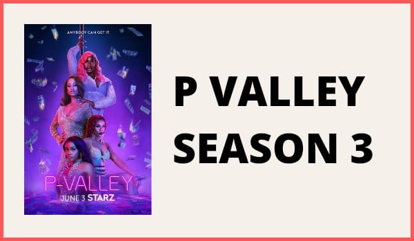 P Valley Season 3