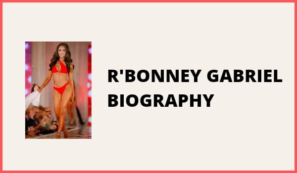 R’Bonney Gabriel Biography