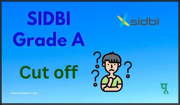 SIDBI Grade A Cut off