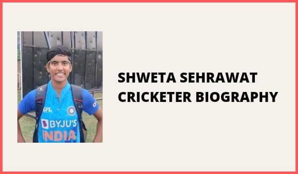 Shweta Sehrawat Cricketer Biography