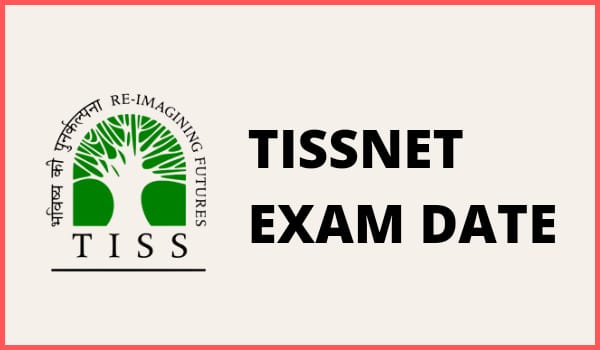 TISSNET Exam Date