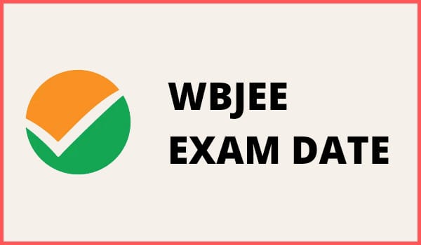 WBJEE Exam Date