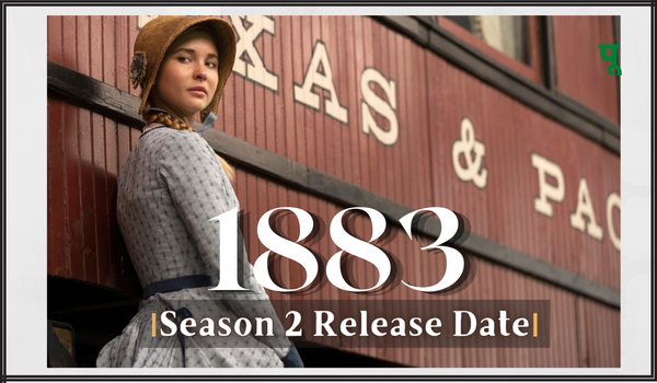 1883 Season 2 Release Date