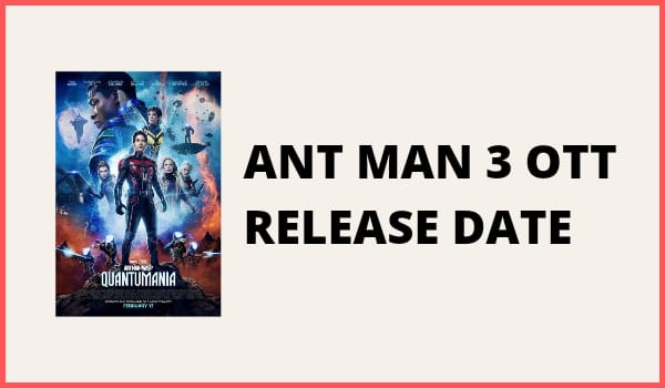 Ant Man 3 OTT