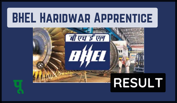 BHEL Haridwar Apprentice Result