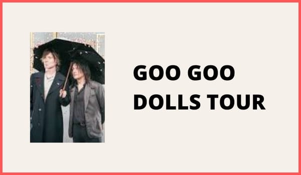Goo Goo Dolls Tour