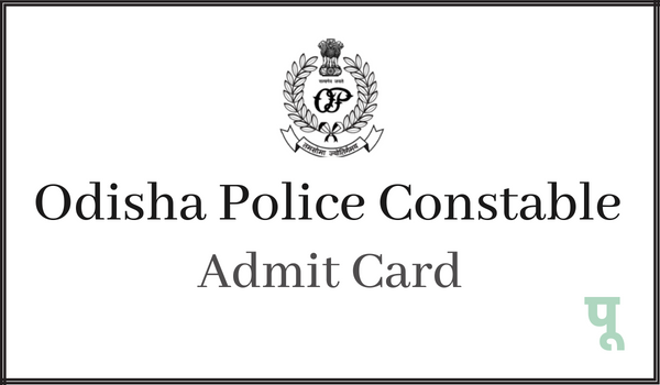 Odisha-Police-Constable-Admit-Card