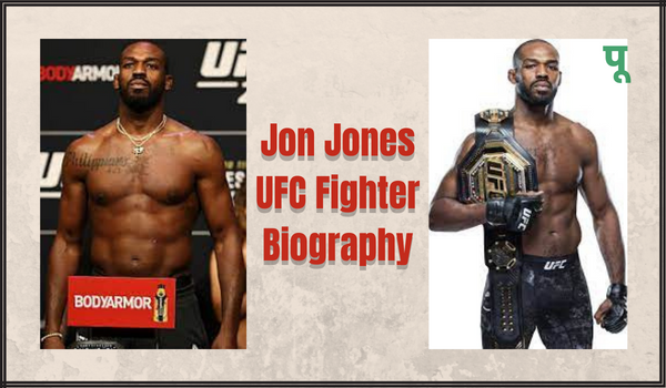Jon Jones UFC Fighter Biography