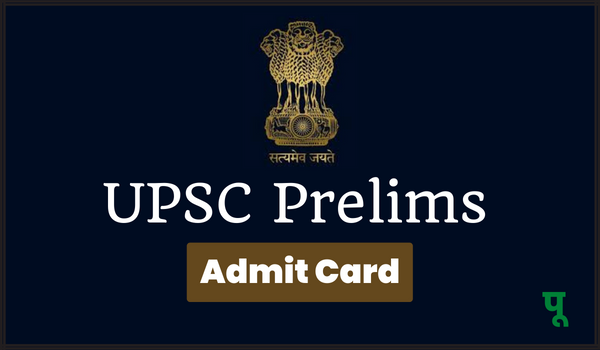 UPSC Prelims Admit Card