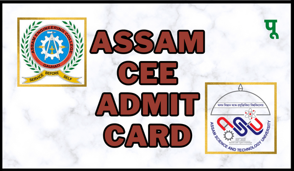 Assam CEE Admit Card