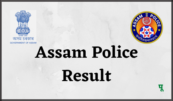 Assam Police Result