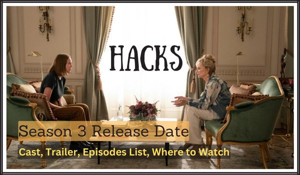 Hacks Season 3 Release Date