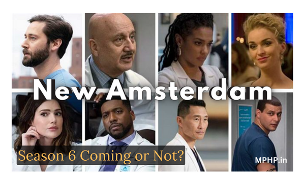 New Amsterdam Season 6 Coming or Not