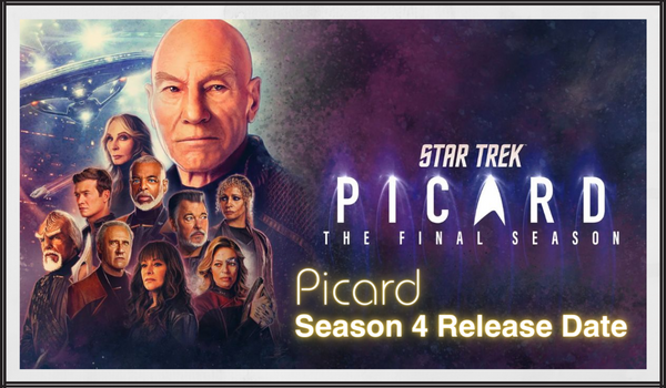 Picard Season 4 Release Date