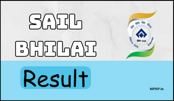 SAIL Bhilai Result