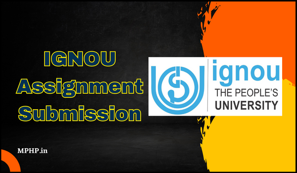 IGNOU Assignment Submission