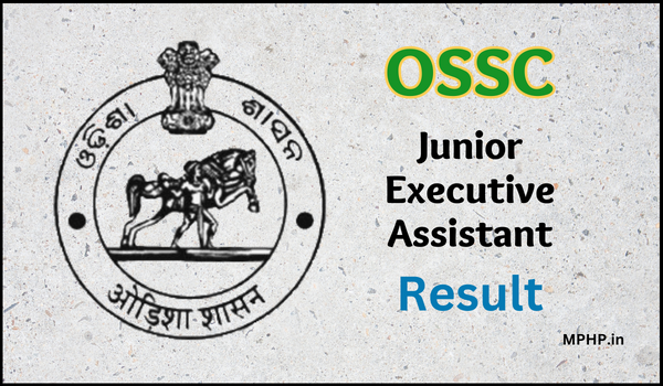 OSSC Junior Executive Assistant Result